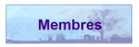         Membres