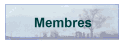         Membres
