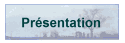        Pr�sentation