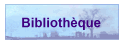        Biblioth�que